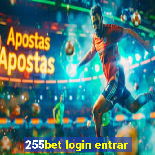 255bet login entrar